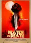 电影《磨到死 Beaten to Death(2022)》-蓝光4K/1080P/720P/360P高清标清网盘百度云BT种子磁力迅雷下载