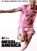 欧美电视剧《梅西降临：美国足球新时代 Messi Meets America(2023)》-蓝光4K/1080P/720P/360P高清标清网盘百度云BT种子磁力迅雷下载