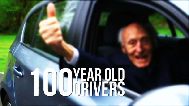 100 Year Old Drivers - 纪录片1080P/720P/360P高清标清网盘迅雷下载