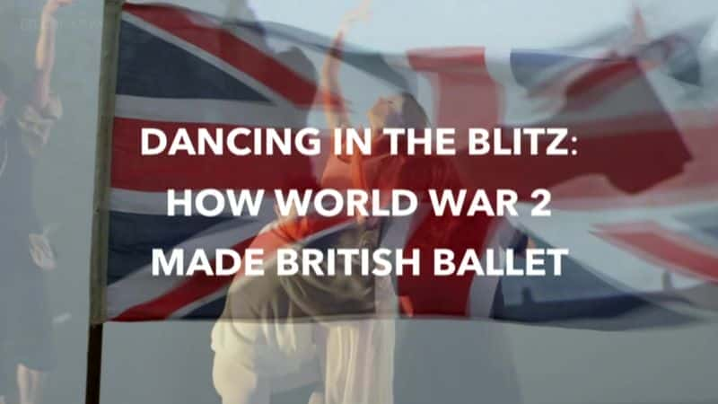 Dancing in the Blitz - 纪录片1080P/720P/360P高清标清网盘迅雷下载