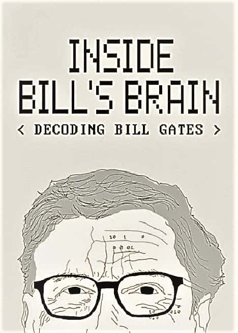 Inside Bills Brain: Decoding Bill Gates - 纪录片1080P/720P/360P高清标清网盘迅雷下载