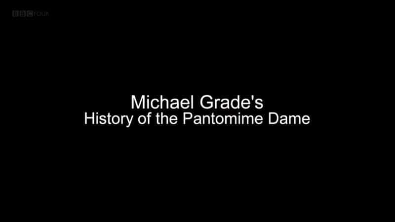 History of the Pantomime Dame - 纪录片1080P/720P/360P高清标清网盘迅雷下载