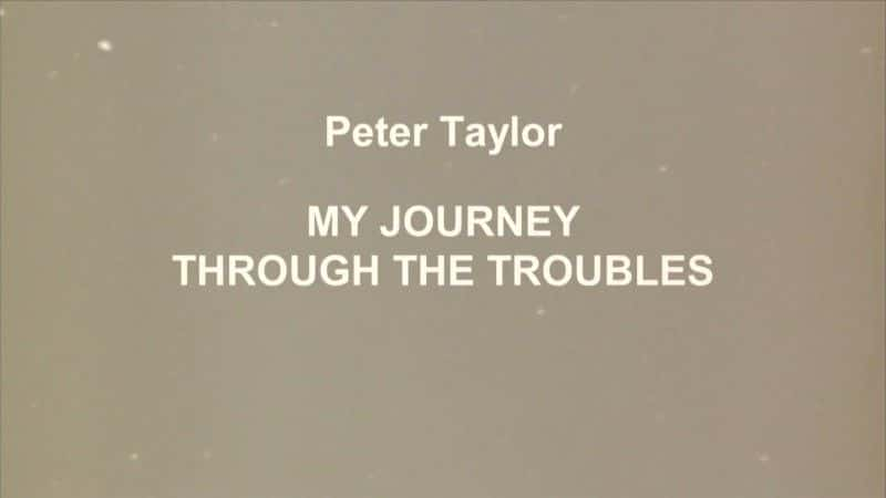 My Journey Through the Troubles - 纪录片1080P/720P/360P高清标清网盘迅雷下载