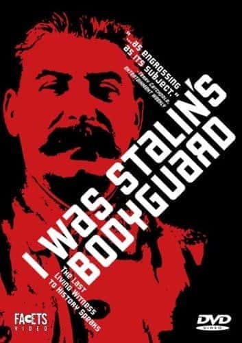 I Was Stalin's Bodyguard - 纪录片1080P/720P/360P高清标清网盘迅雷下载