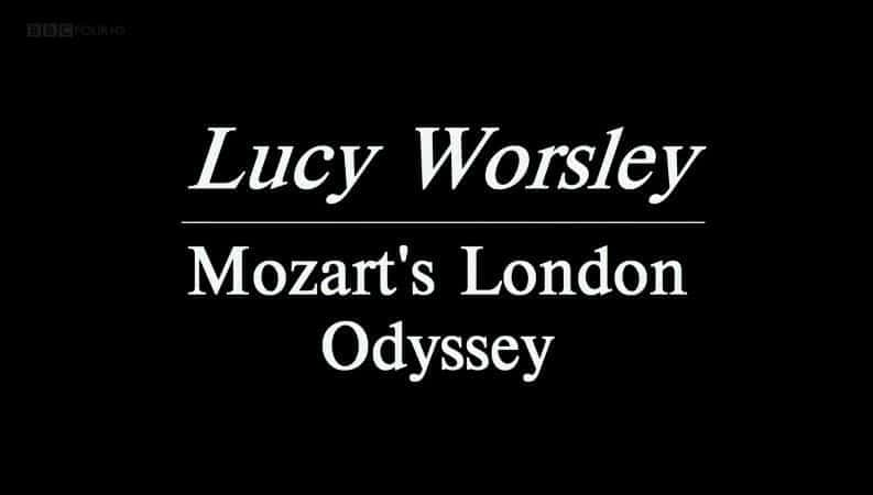 Mozart's London Odyssey - 纪录片1080P/720P/360P高清标清网盘迅雷下载