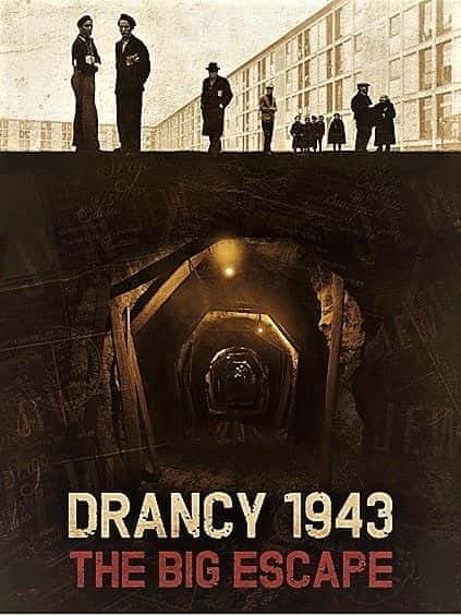 Drancy 1943: The Big Escape - 纪录片1080P/720P/360P高清标清网盘迅雷下载