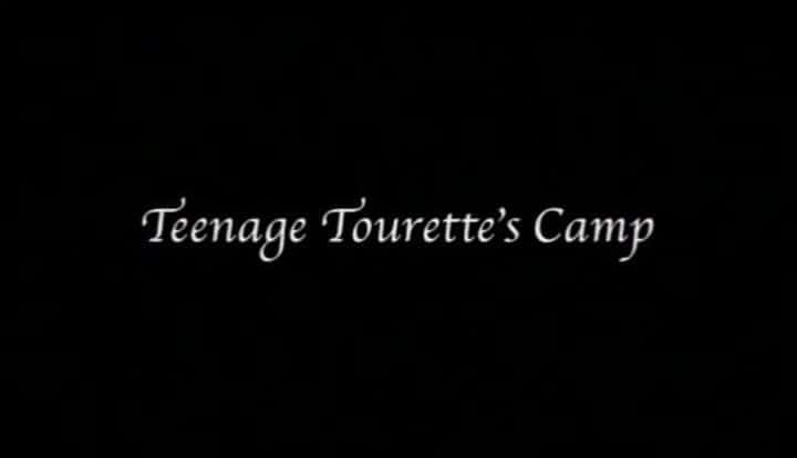 Teenage Tourette's Camp - 纪录片1080P/720P/360P高清标清网盘迅雷下载