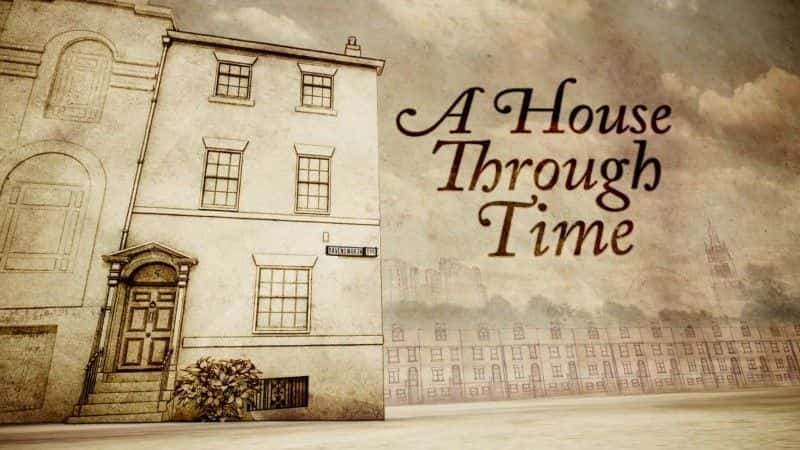 A House Through Time Series 2 - 纪录片1080P/720P/360P高清标清网盘迅雷下载