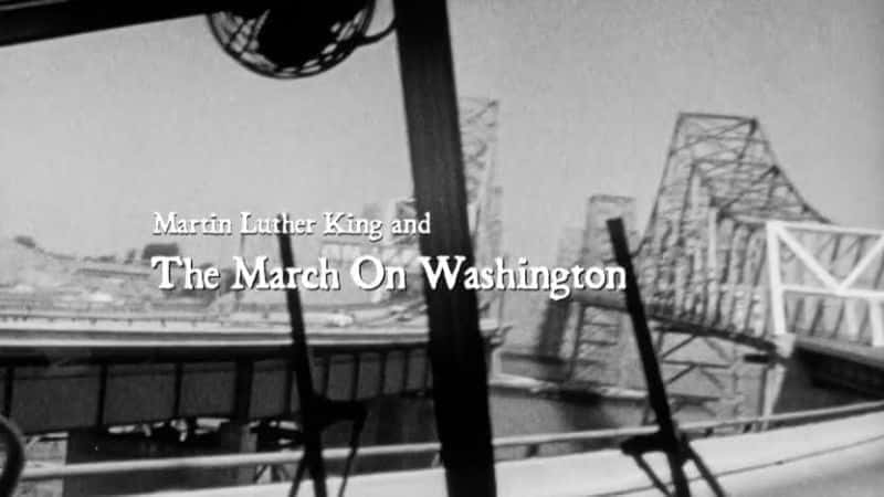 Martin Luther King and the March on Washington - 纪录片1080P/720P/360P高清标清网盘迅雷下载