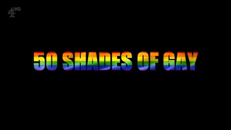 50 Shades of Gay - 纪录片1080P/720P/360P高清标清网盘迅雷下载