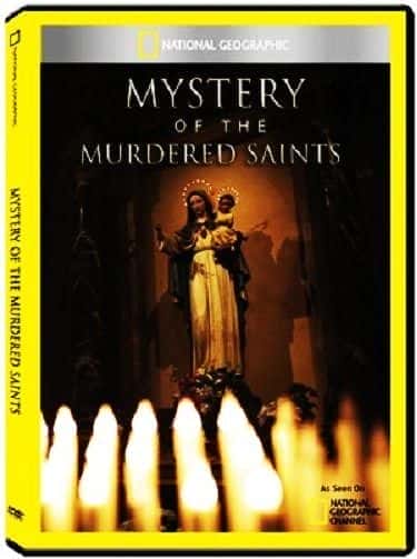 Mystery of the Murdered Saints - 纪录片1080P/720P/360P高清标清网盘迅雷下载 Mystery of the Murdered Saints - 纪录片1080P/720P/360P高清标清网盘迅雷下载