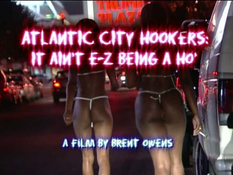 Atlantic City Hookers: It Ain't Easy Being a Ho - 纪录片1080P/720P/360P高清标清网盘迅雷下载