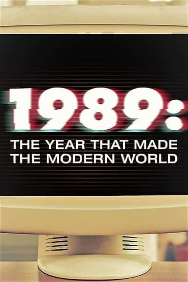 1989: The Year that Made the Modern World - 纪录片1080P/720P/360P高清标清网盘迅雷下载