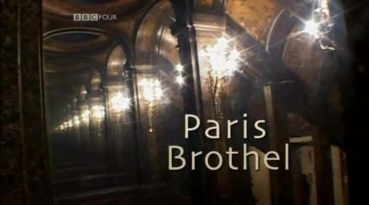 The Paris Brothel - 纪录片1080P/720P/360P高清标清网盘迅雷下载