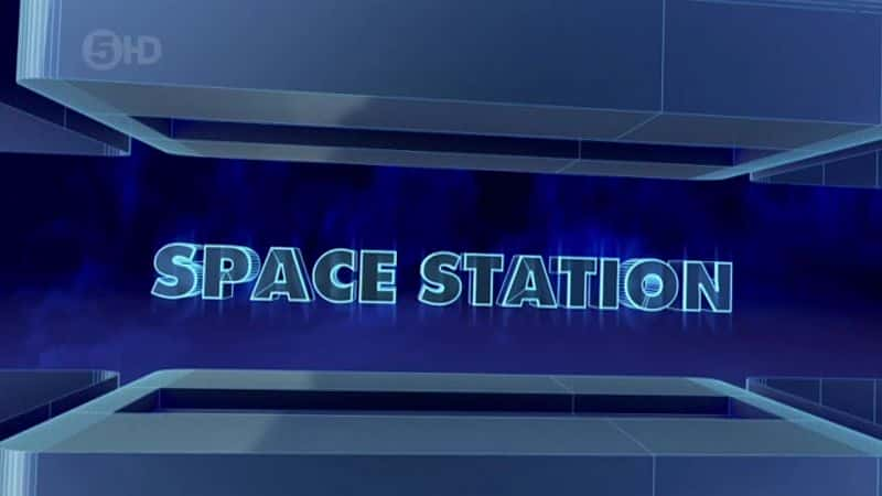 Building the International Space Station - 纪录片1080P/720P/360P高清标清网盘迅雷下载