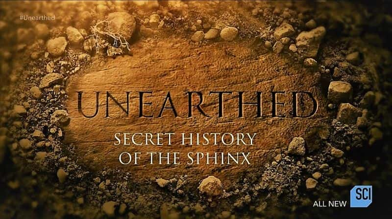 Unearthed: Secret History of the Sphinx - 纪录片1080P/720P/360P高清标清网盘迅雷下载