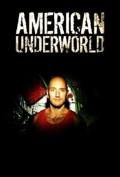 American Underworld: Season 1 - 纪录片1080P/720P/360P高清标清网盘迅雷下载