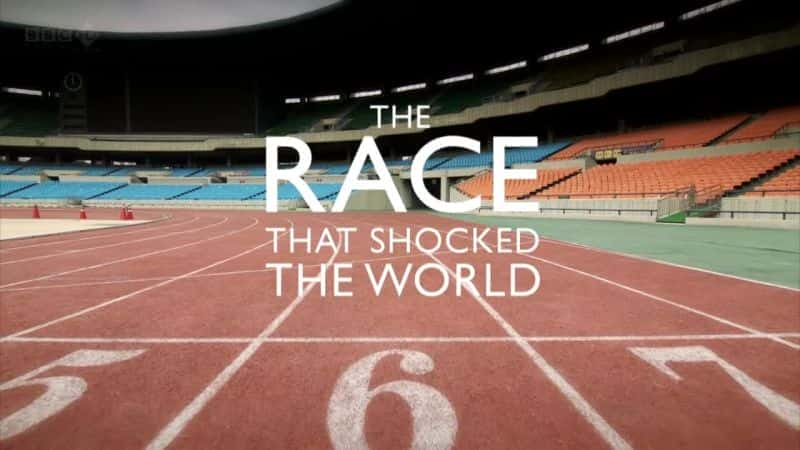 The Race that Shocked the World - 纪录片1080P/720P/360P高清标清网盘迅雷下载