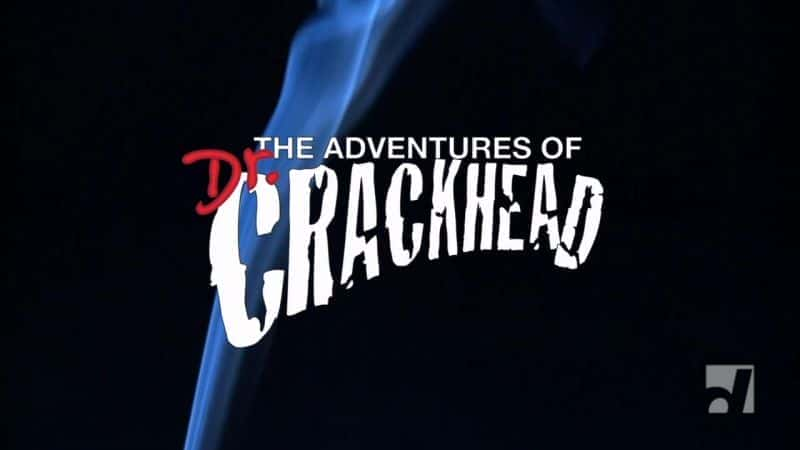 The Adventures of Dr. Crackhead - 纪录片1080P/720P/360P高清标清网盘迅雷下载