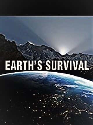 Earth's Survival - 纪录片1080P/720P/360P高清标清网盘迅雷下载