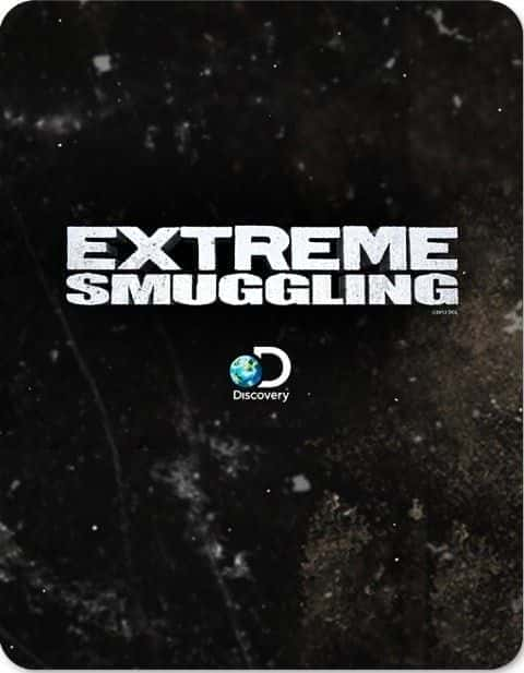 Extreme Smuggling - 纪录片1080P/720P/360P高清标清网盘迅雷下载