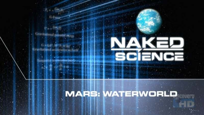 Mars Waterworld - 纪录片1080P/720P/360P高清标清网盘迅雷下载