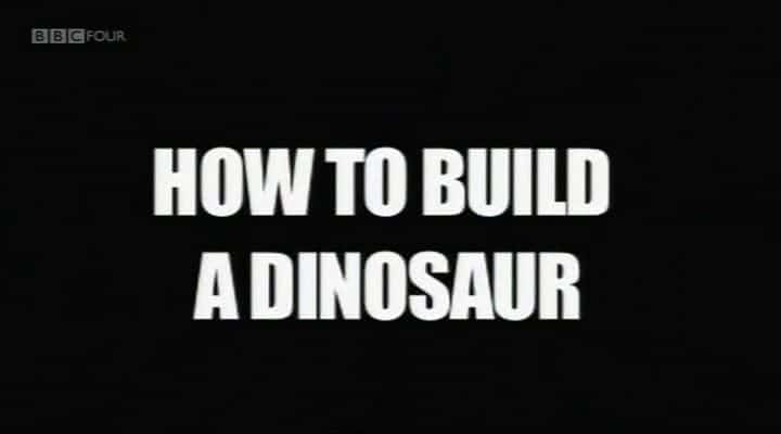 How to Build a Dinosaur - 纪录片1080P/720P/360P高清标清网盘迅雷下载