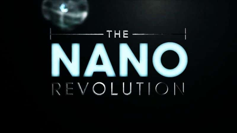 The Nano Revolution - 纪录片1080P/720P/360P高清标清网盘迅雷下载