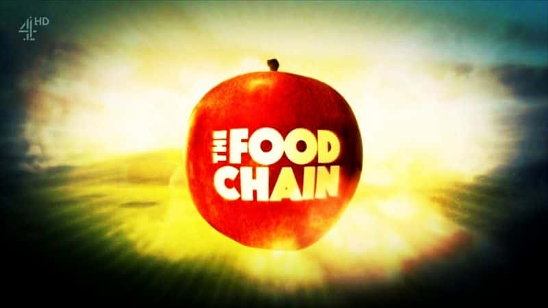 The Food Chain: Series 1 - 纪录片1080P/720P/360P高清标清网盘迅雷下载