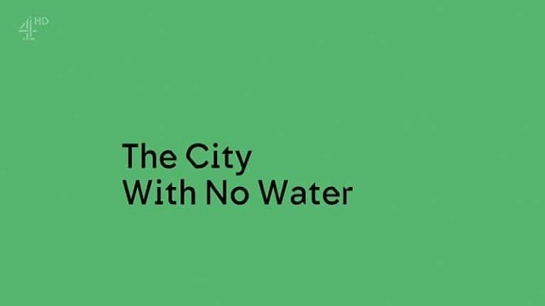 The City with No Water - 纪录片1080P/720P/360P高清标清网盘迅雷下载