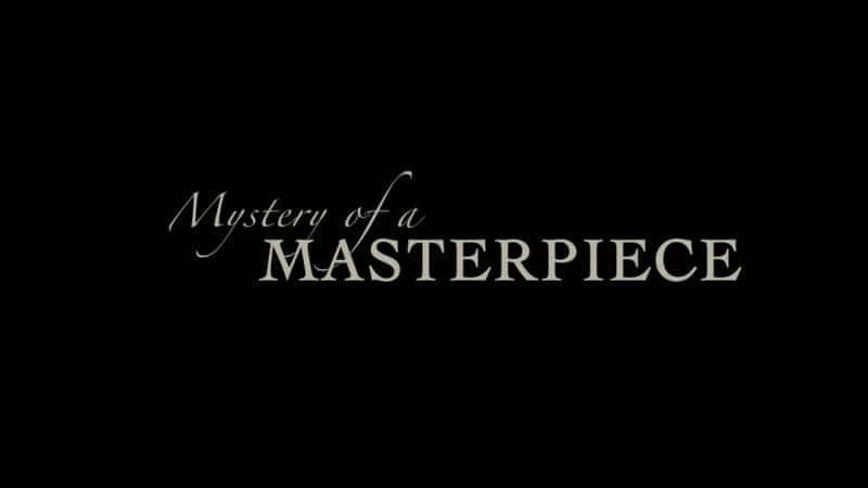 Mystery of a Masterpiece - 纪录片1080P/720P/360P高清标清网盘迅雷下载