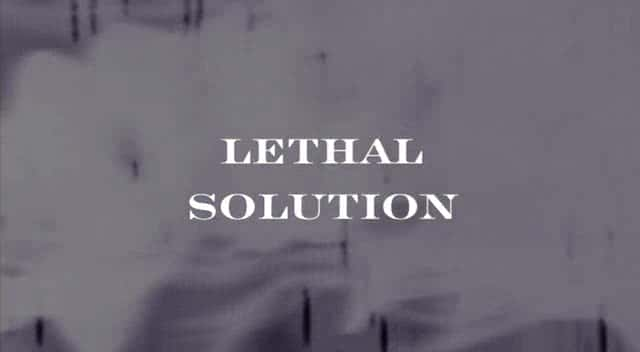 Lethal Solution - 纪录片1080P/720P/360P高清标清网盘迅雷下载