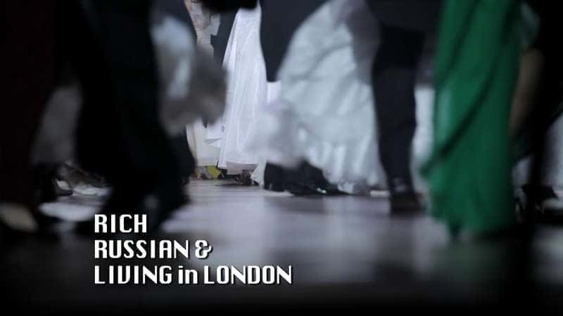 Rich, Russian and Living in London - 纪录片1080P/720P/360P高清标清网盘迅雷下载