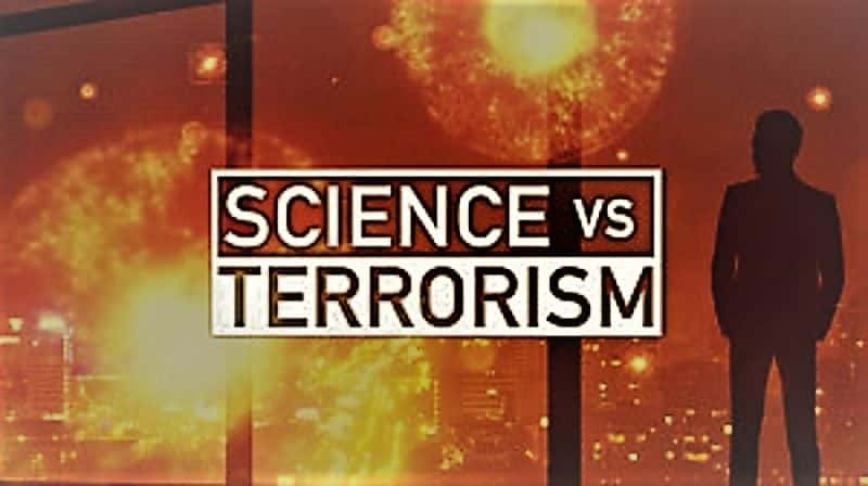 Science Vs Terrorism: Series 1 - 纪录片1080P/720P/360P高清标清网盘迅雷下载