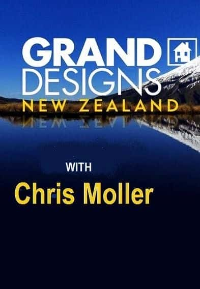 Grand Designs: New Zealand Season 1 - 纪录片1080P/720P/360P高清标清网盘迅雷下载