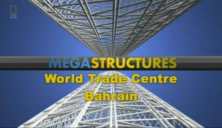 Bahrain World Trade Centre - 纪录片1080P/720P/360P高清标清网盘迅雷下载