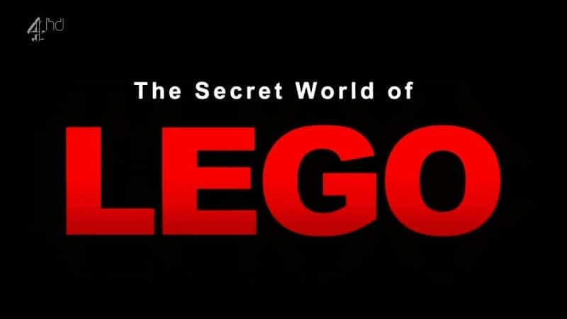 The Secret World of Lego - 纪录片1080P/720P/360P高清标清网盘迅雷下载