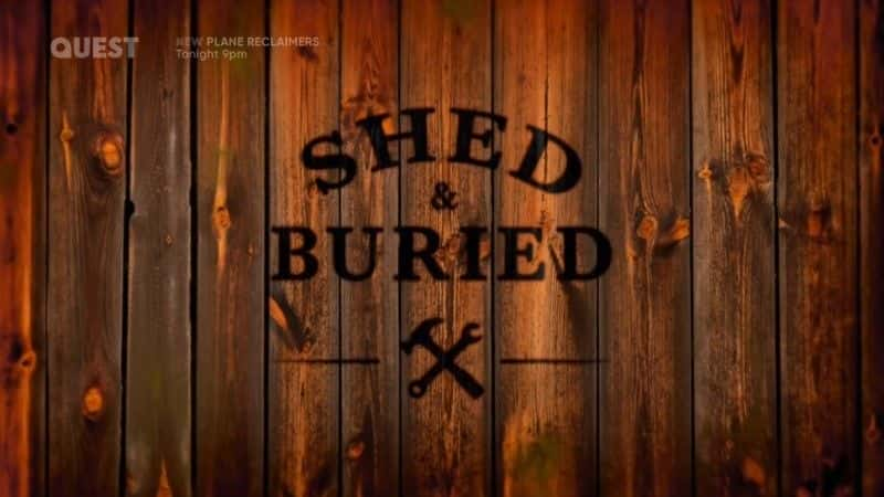 Shed and Buried Series 2 (QUEST) - 纪录片1080P/720P/360P高清标清网盘迅雷下载