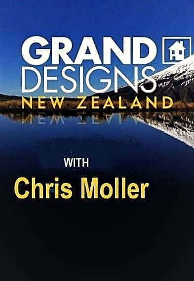 Grand Designs New Zealand: Series 3 - 纪录片1080P/720P/360P高清标清网盘迅雷下载