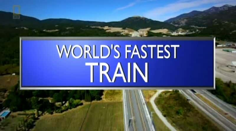 World's Fastest Train - 纪录片1080P/720P/360P高清标清网盘迅雷下载