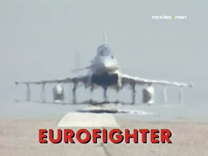 The Eurofighter - 纪录片1080P/720P/360P高清标清网盘迅雷下载