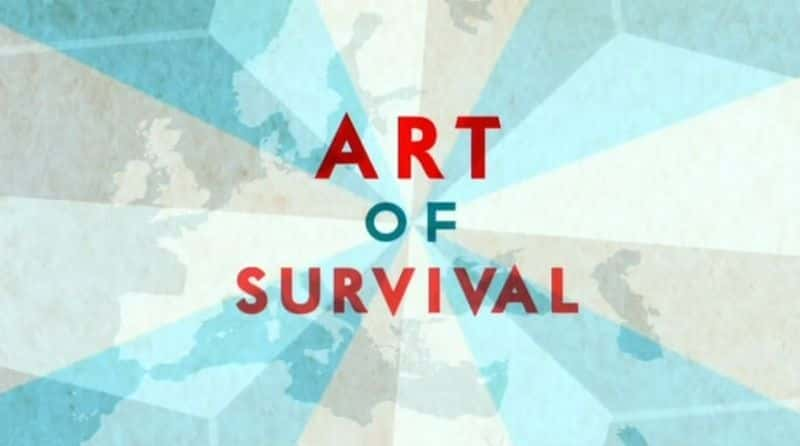 纪录片《生存艺术  Art of Survival 》 - 纪录片1080P/720P/360P高清标清网盘迅雷下载