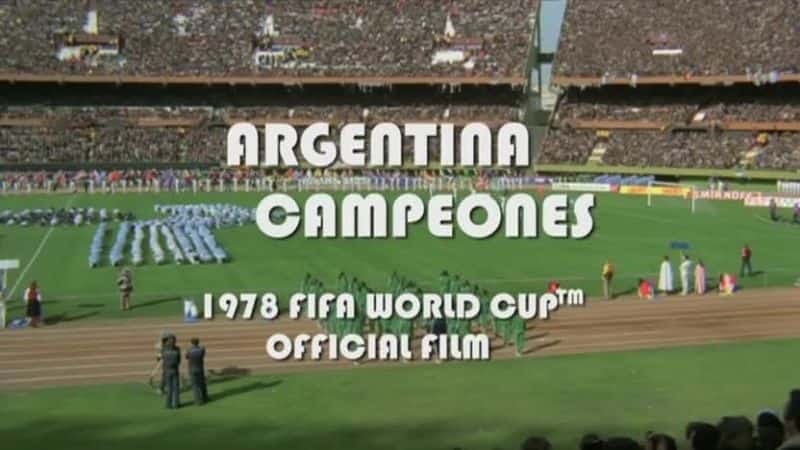 外语原版纪录片《 FIFA World Cup 1978 》 - 纪录片1080P/720P/360P高清标清网盘迅雷下载