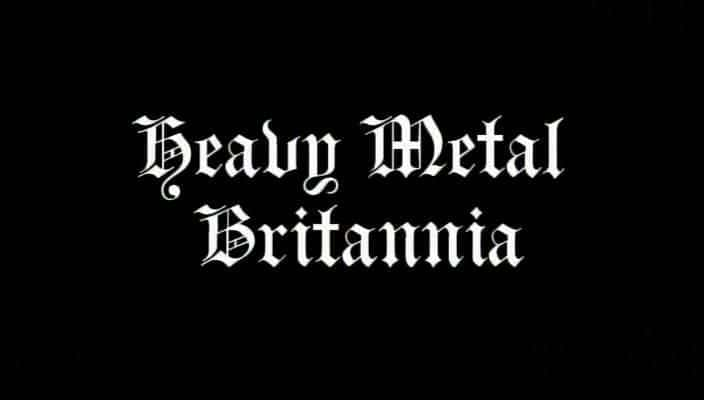 外语原版纪录片《 Heavy Metal Britannia 》 - 纪录片1080P/720P/360P高清标清网盘迅雷下载