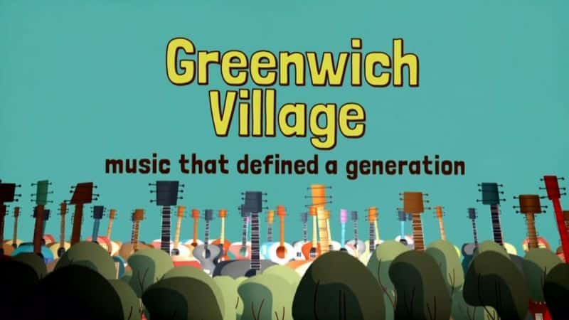 外语原版纪录片《 Greenwich Village: Music that Defined a Generation 》 - 纪录片1080P/720P/360P高清标清网盘迅雷下载