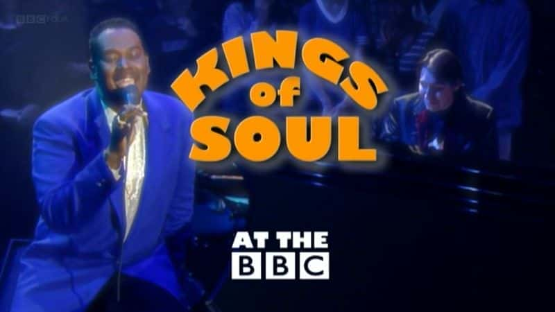 外语原版纪录片《 Kings of Soul 》 - 纪录片1080P/720P/360P高清标清网盘迅雷下载