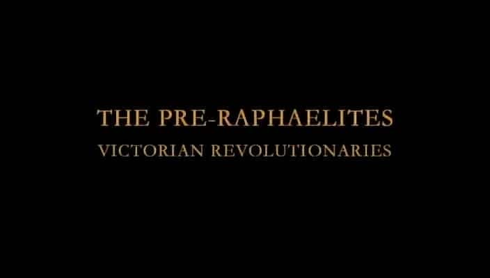 外语原版纪录片《 The Pre - Raphaelites 》 - 纪录片1080P/720P/360P高清标清网盘迅雷下载 外语原版纪录片《 The Pre - Raphaelites 》 - 纪录片1080P/720P/360P高清标清网盘迅雷下载