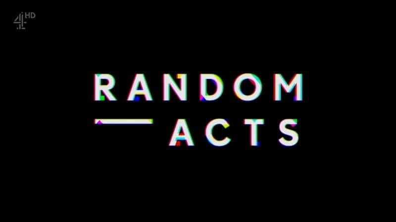 外语原版纪录片《 Random Acts 2016 》 - 纪录片1080P/720P/360P高清标清网盘迅雷下载