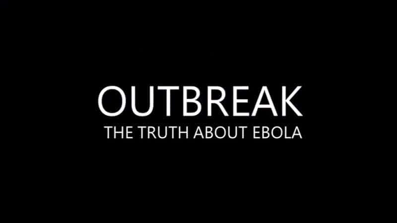 外语原版纪录片《 Outbreak: The Truth about Ebola 》 - 纪录片1080P/720P/360P高清标清网盘迅雷下载 外语原版纪录片《 Outbreak: The Truth about Ebola 》 - 纪录片1080P/720P/360P高清标清网盘迅雷下载