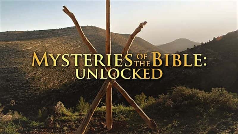 外语原版纪录片《 Mysteries of the Bible: Unlocked Collection 1 》 - 纪录片1080P/720P/360P高清标清网盘迅雷下载 外语原版纪录片《 Mysteries of the Bible: Unlocked Collection 1 》 - 纪录片1080P/720P/360P高清标清网盘迅雷下载